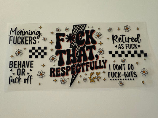 Fuck that
