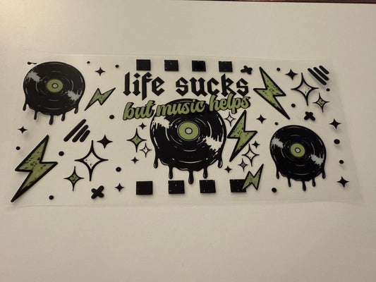 Life sucks but music helps