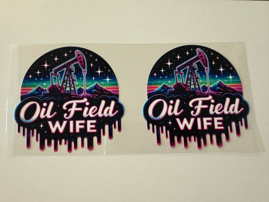 Oilfield wife